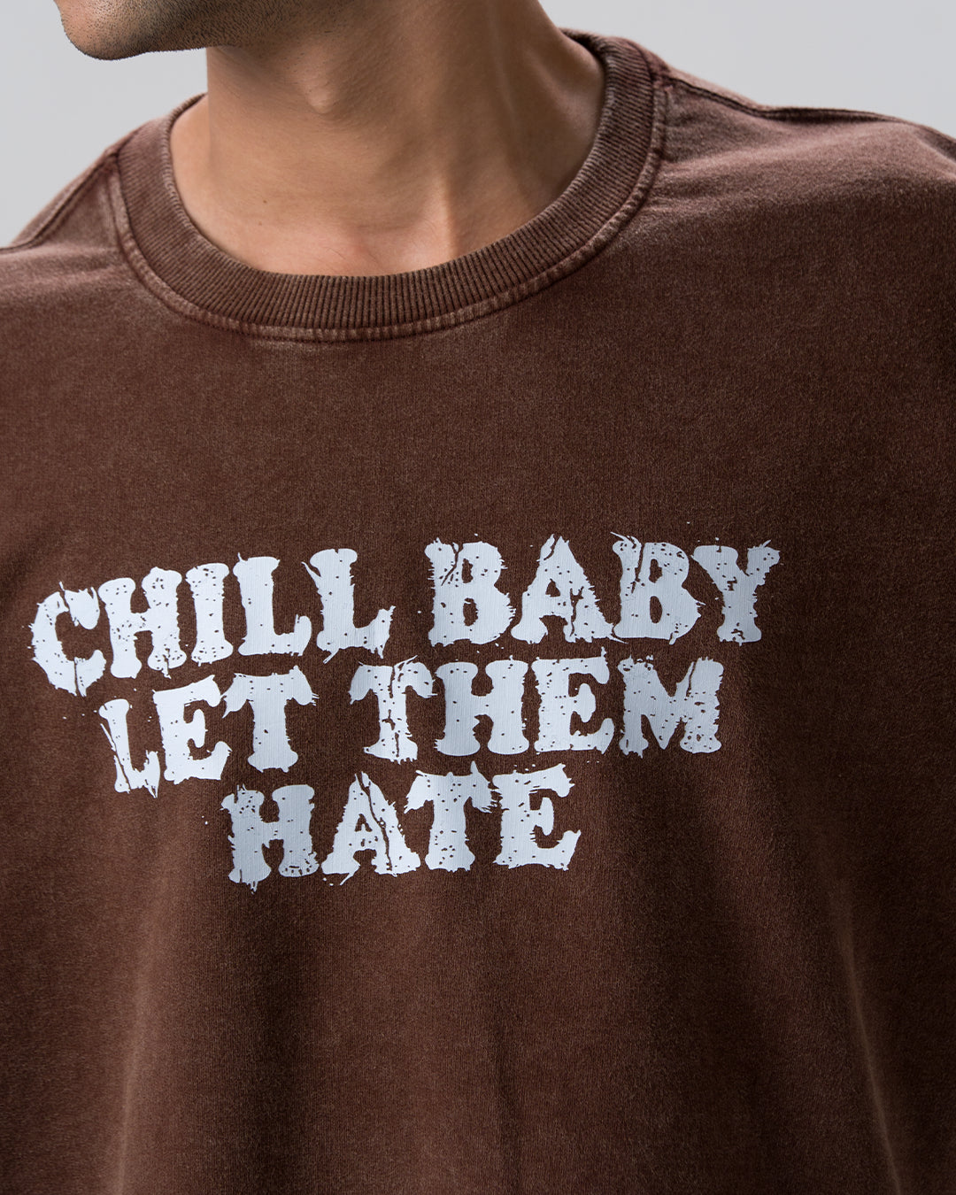 Chill Baby Let Them Hate Acid Wash T-Shirt — Brown