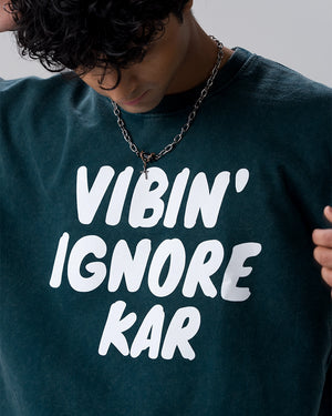Vibin Ignore Them Acid Wash T-Shirt — Bottle Green