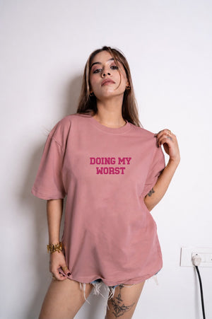 Doing My Worst Tee